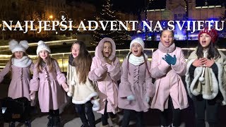 NAJLJEPŠI ADVENT NA SVIJETU - Zagrepčanke i dečki