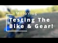 MotoVlog: Testing Bike & Gear!!!