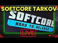 Short Softcore Tarkov Stream! --- Escape From Tarkov Livestream
