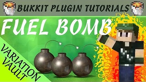 Fuel Bomb | Create firebombs! | Minecraft Bukkit Plugin