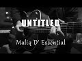 Download Lagu Untitled - Maliq D Essential (Acoustic Karaoke)