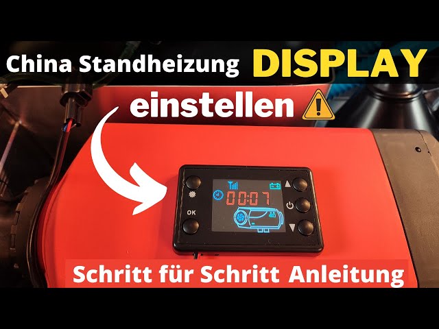 China Standheizung Display einstellen - Handsender anlernen