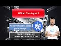 Kubernetes formation fr   cest quoi helm  en 6 minutes  k8s deployment packaging