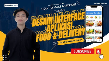 Desain Interaksi Manusia & Komputer || Membuat Mockup Aplikasi Food & Delivery Berbasis Mobile ||