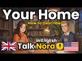 How to Describe Your Home or Apartment in English | English Conversation Practice