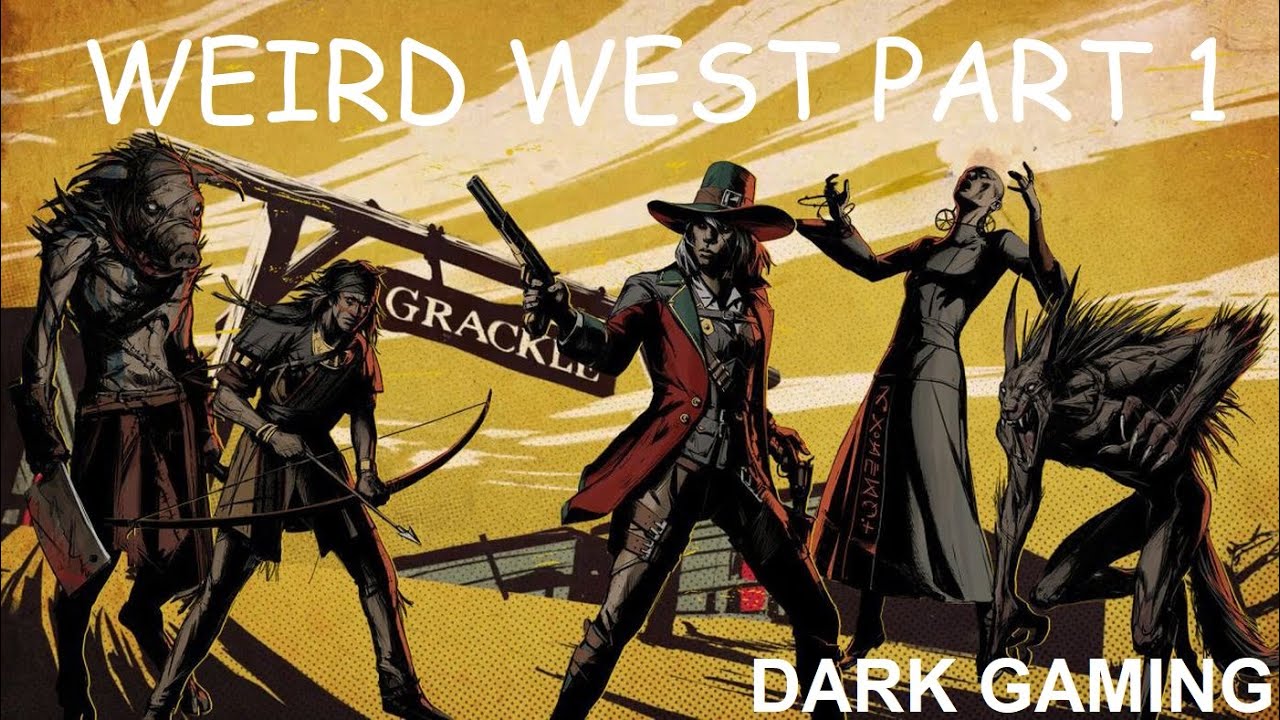 Weird West PS5 Gameplay on PS5 Lets Play Part 1