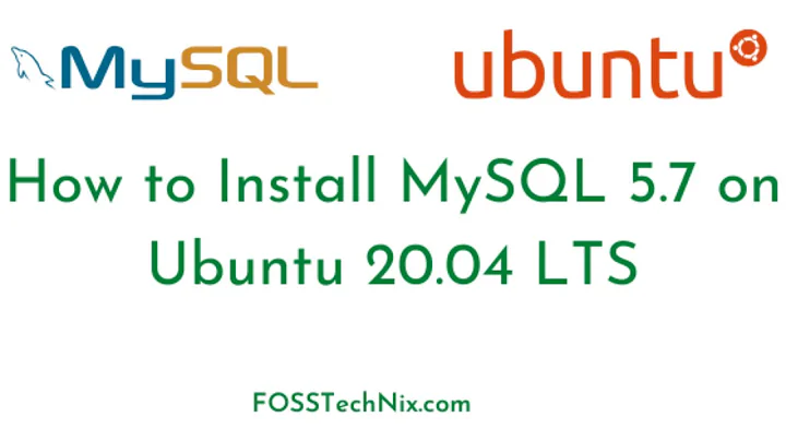 How to Install MySQL 5.7 on Ubuntu 20.04 LTS | How to Install MySQL Server 5.7 on Ubuntu 20.04 LTS