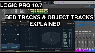 LOGIC PRO 10.7 - BED TRACKS AND OBJECT TRACKS - OVERVIEW AND DIFFERENCES IN FOR SPATIAL AUDIO MIX LOGIC PRO 10.7 - BED TRACKS AND OBJECT TRACKS - OVERVIEW AND DIFFERENCES IN FOR SPATIAL AUDIO MIX