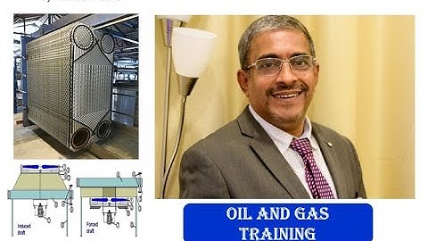 Oil and Gas Process - Heat Exchanger - Part 3