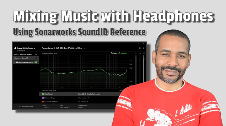 Mixing Music with Headphones using Sonarworks SoundID Reference