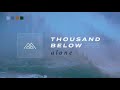 Thousand Below - alone (out of my head)