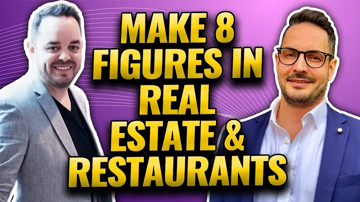 Making 8 Figures from Real Estate & Restaurants - ...