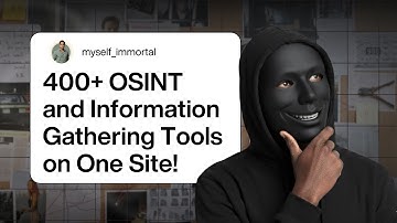 400+ OSINT Tools Hidden in ONE Site | Myself Immortal