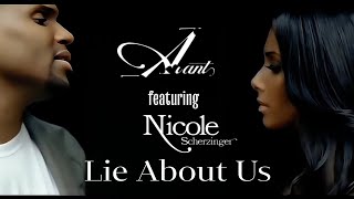 [4K] Avant feat. Nicole Scherzinger - Lie About Us