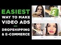 How To Make Video Ads for E-Commerce & Dropshipping | Easiest Method