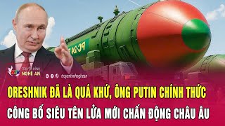 Download Lagu Thời sự quốc tế 27/10: Oreshnik đã là quá khứ, ông Putin công bố siêu tên lửa mới chấn động châu Âu MP3 Download Lagu Thời sự quốc tế 27/10: Oreshnik đã là quá khứ, ông Putin công bố siêu tên lửa mới chấn động châu Âu MP3