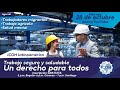 Trabajo seguro y saludable: UN DERECHO PARA TODOS