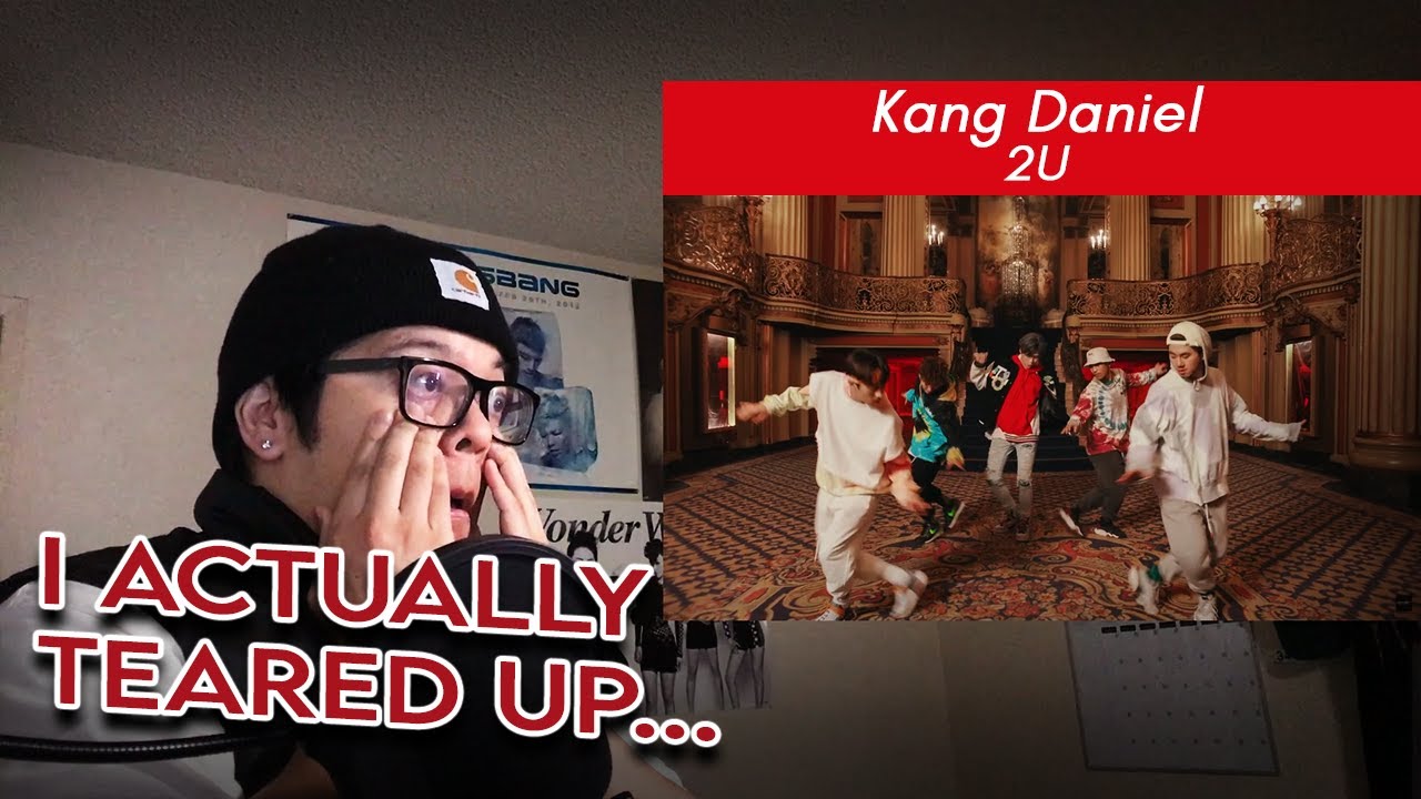 THE EMOTIONS I RECEIVED WERE JUST... | Kang Daniel - 2U MV + Dance Practice Reaction
