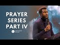 Praying Always With All Prayer || Prayer Series || Part 4