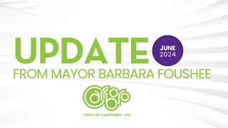 Community Update from Mayor Barbara Foushee (June 2024)