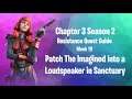 Fortnite Patch The Imagined into a Loudspeaker in Sanctuary Resistance  Quest Guide