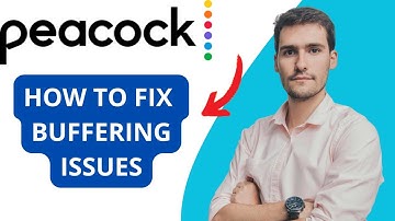How to Fix Buffering Issues on Peacock