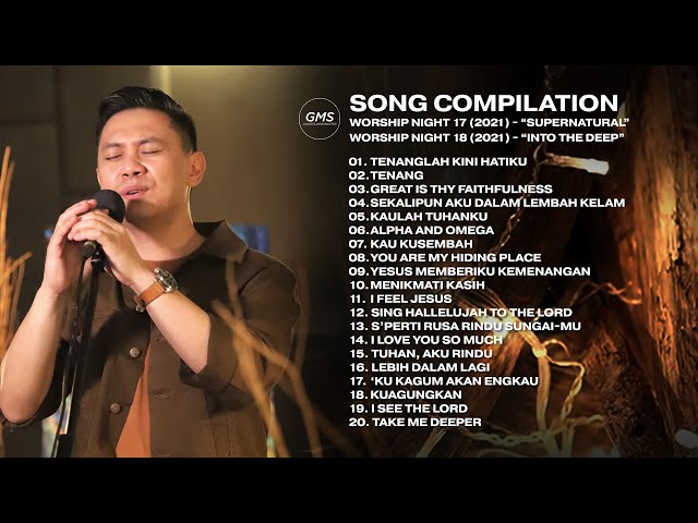 SONG COMPILATION - WORSHIP NIGHT 17 & 18 (2021) | GMS JAKARTA JAWA BARAT BANTEN class=