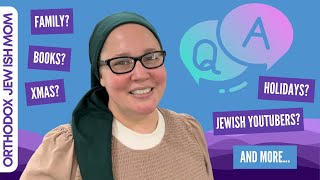 Orthodox Jew Answers Your Questions | Orthodox Jewish Mom (Jar of Fireflies)