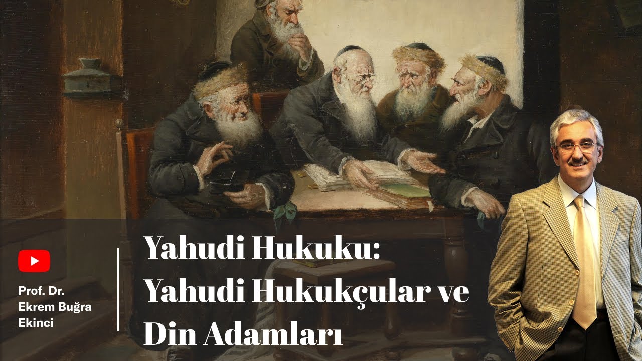 Yahudi Hukuku - Yahudi Hukukçular ve Din Adamları