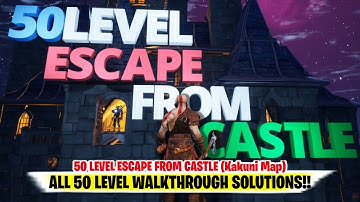 50 LEVEL ESCAPE FROM CASTLE Fortnite (All 50 Level Solutions) | Kakuni 50 Level Escape From Castle
