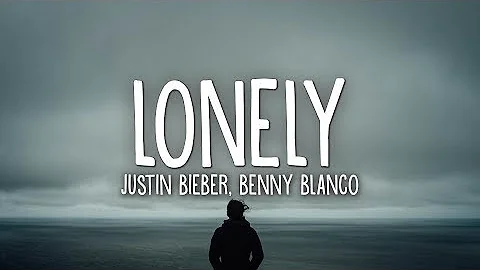 Justin Bieber- Lonely ft. benny blanco (Lyrics)