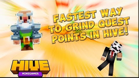 FASTEST WAY TO GRIND QUEST POINTS ON THE HIVE!