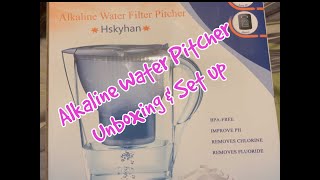How To Set Up #Hskyhan #AlkalineWater Filter Pitcher / #Unboxing and Set up
