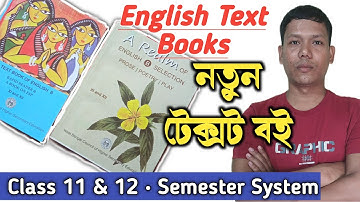 নতুন English Text Book Class 11 & 12 Semester System WBCHSE A Realm of English B Selection Prose