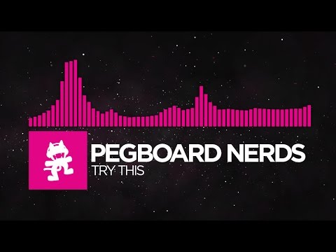 [Drumstep] - Pegboard Nerds - Try This [Monstercat Release] by ...