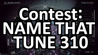 Warframe Mandachord Contest (finished): Name That Tune 310