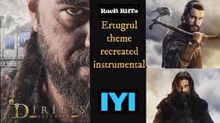 Ertugrul Ghazi (Soundtrack) | Diriliş Theme | Best Instrumental | Recreated | by RaeB Riffs Resimi