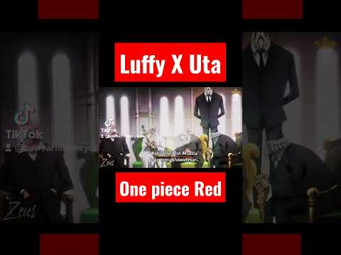 Luffy X Uta One piece Red | Tiktok Amv viral video