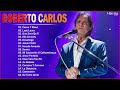 Roberto Carlos As Melhores Músicas - 20 Grandes Sucessos Románticas Antigas