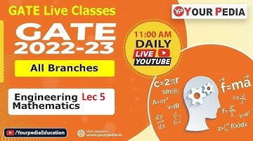 GATE Live All Branches 2022-23 | Engineering Mathematics Lec 5 | Engg Mathematics Free videos