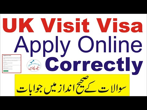 How to properly fill UK Visit Visa form online (Standard Visitor Visa) from Pakistan in Urdu 2020