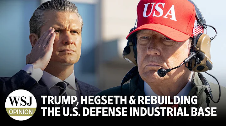 Trump, Hegseth and Rebuilding the U.S. Defense Industrial Base