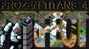 WEBS and SHIELDS - Perfect Frozen Titans Part 4 (Unfair Into the Breach)