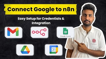 Connect Google to n8n: Easy Setup for Credentials & Integration @n8n-io