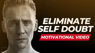 How To Eliminate Self Doubt Forever | Peter Sage | Motivational Speech