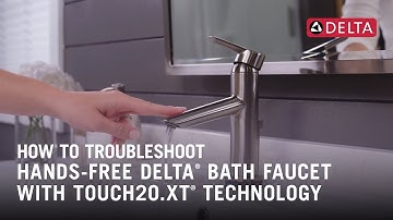 How to Troubleshoot a Hands-Free Delta® Bathroom Sink Faucet with Touch2O.xt Technology