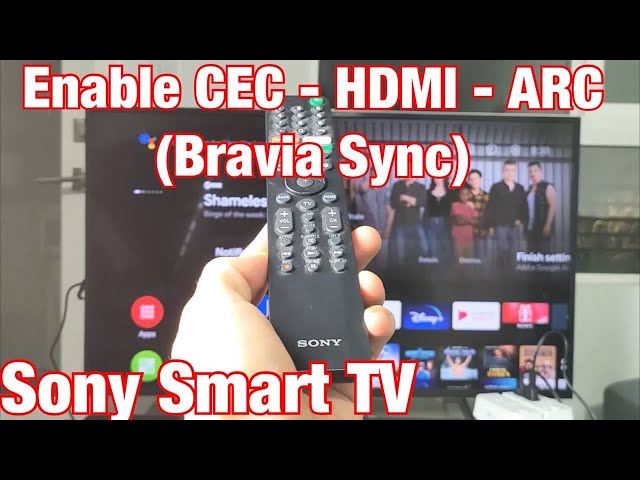 Sony Smart TV: Enable CEC - HDMI - ARC (Bravia Sync) class=