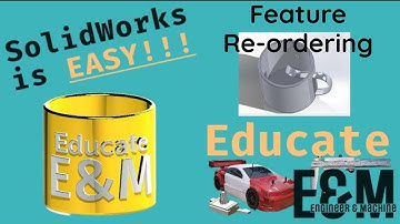 Mastering SolidWorks Feature Reordering: Boosting Design Flexibility and Efficiency