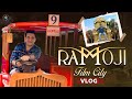 Ramoji film city  world largest film city  bollywood movies shooting sets  full vlog