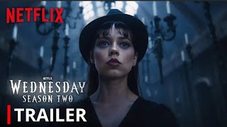 Wednesday Addams | Season 2 Trailer | Netflix